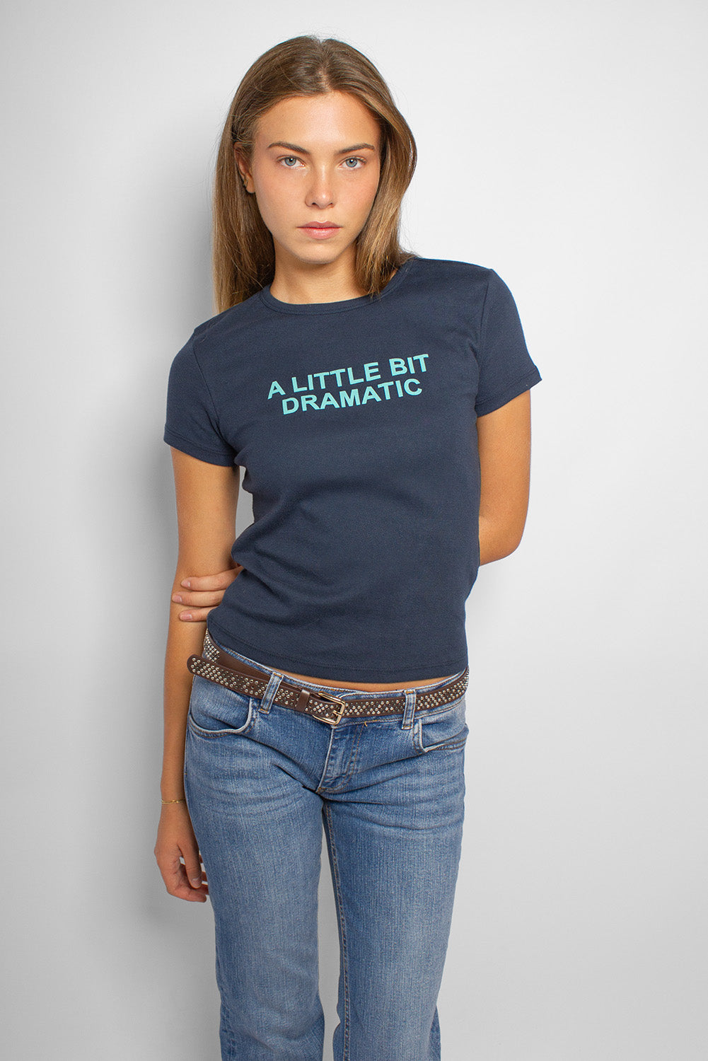A little bit dramatic T-shirt